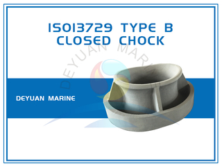 ISO13729 Closed Chock Bulwark Mounting Type B
