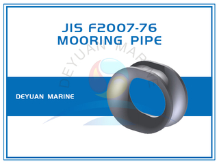 Bulwark Mounting Cast Steel JIS F2007-76 Mooring Pipe for Ships