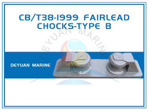 CB/T38-1999 Fairlead Chocks